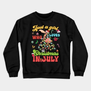 Just A Girl Who Loves Christmas In July Flamingo Crewneck Sweatshirt